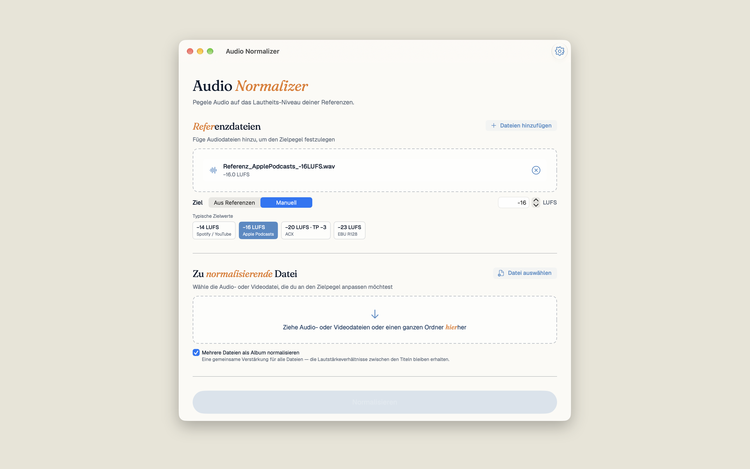 Audio Normalizer im Manuell-Modus: Zielwert −16 LUFS, vier typische Zielwerte für Spotify/YouTube, Apple Podcasts, ACX und EBU R128, darunter das gesetzte Häkchen „Mehrere Dateien als Album normalisieren“